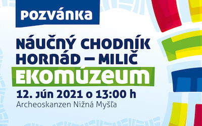 12. JÚN 2021 – Slávnostné otvorenie projektu Hornád – Milič